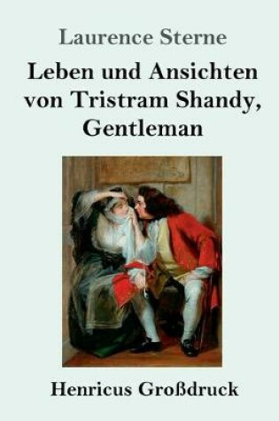 Cover of Leben und Ansichten von Tristram Shandy, Gentleman (Großdruck)