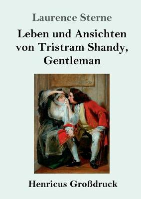 Book cover for Leben und Ansichten von Tristram Shandy, Gentleman (Großdruck)