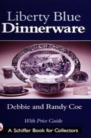 Cover of Liberty Blue Dinnerware