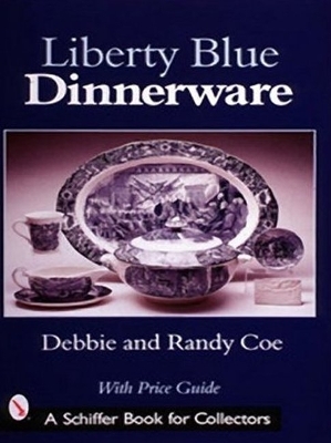 Book cover for Liberty Blue Dinnerware