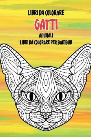 Cover of Libri da colorare - Libri da colorare per bambini - Animali - Gatti