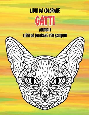 Book cover for Libri da colorare - Libri da colorare per bambini - Animali - Gatti