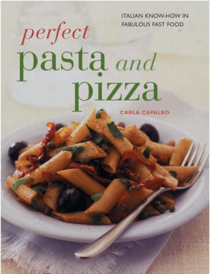 Book cover for Perfect Pasta and Pizza