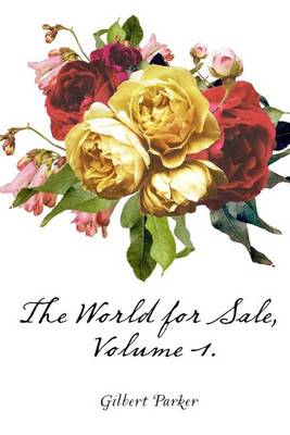 Book cover for The World for Sale, Volume 1.
