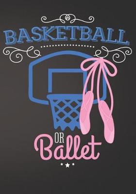 Book cover for Basketball or Ballet