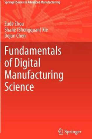 Cover of Fundamentals of Digital Manufacturing Science