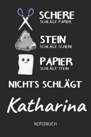 Cover of Nichts schlagt - Katharina - Notizbuch
