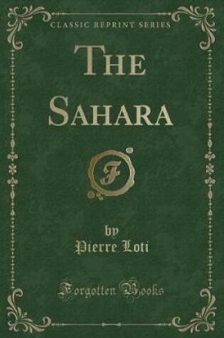 Cover of The Sahara (Classic Reprint)