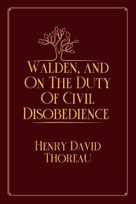 Cover of Walden, and On The Duty Of Civil Disobedience