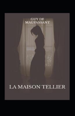 Book cover for La Maison Tellier Annoté