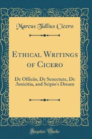 Cover of Ethical Writings of Cicero