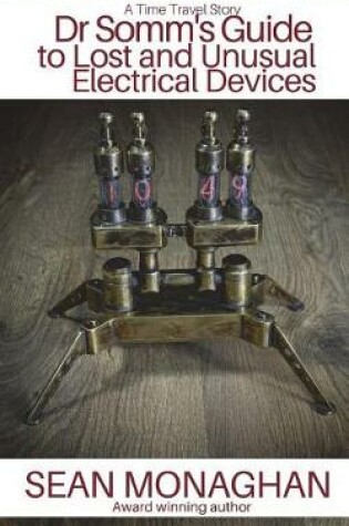 Cover of Dr Somm's Guide to Lost and Unusual Electrical Devices