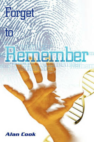 Cover of Forget to Remember