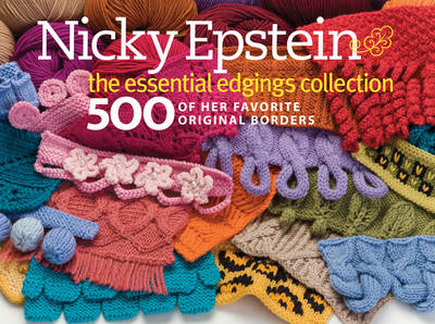 Book cover for Nicky Epstein The Essential Edgings Collection