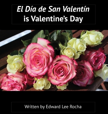 Book cover for El Día de San Valentín is Valentine's Day