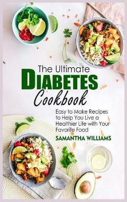 Book cover for The Ultimate Diabetes Cookbook