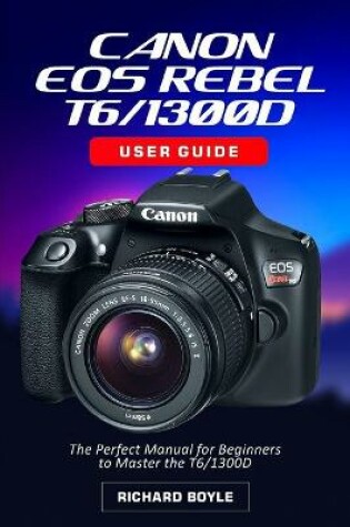 Cover of Canon EOS Rebel T7i/800D User Guide