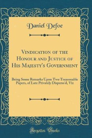 Cover of Vindication of the Honour and Justice of His Majesty's Government