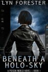 Book cover for Beneath a Holo-Sky
