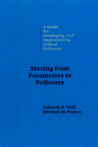 Cover of Moving from Parameters to Pathways