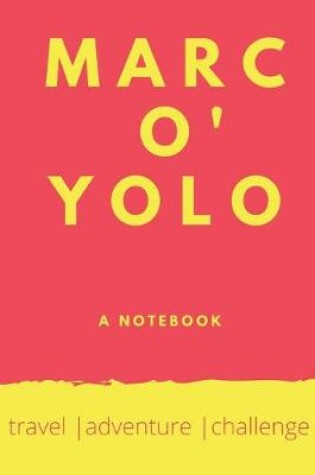 Cover of Marc O'Yolo