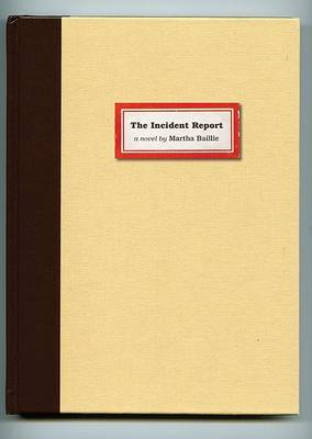 Book cover for The Incident Report