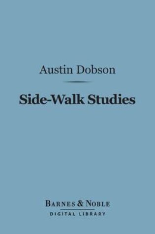 Cover of Side-Walk Studies (Barnes & Noble Digital Library)