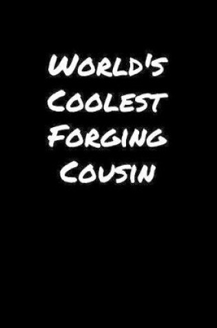 Cover of World's Coolest Forging Cousin