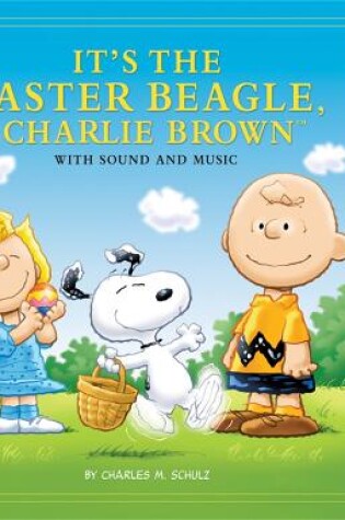 Cover of It's the Easter Beagle, Charlie Brown: With Sound and Music