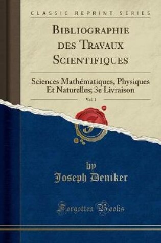 Cover of Bibliographie Des Travaux Scientifiques, Vol. 1