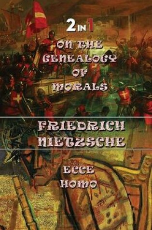 Cover of On The Genealogy Of Morals & Ecce Homo (2In1)