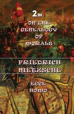 Book cover for On The Genealogy Of Morals & Ecce Homo (2In1)