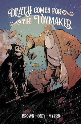 Book cover for Death Comes for the Toymaker, Volume 1