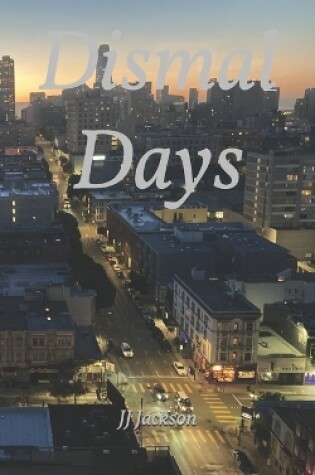 Cover of Dismal Days