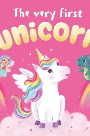 Cover of The Very First Unicorn