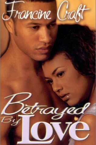 Cover of Betrayed by Love