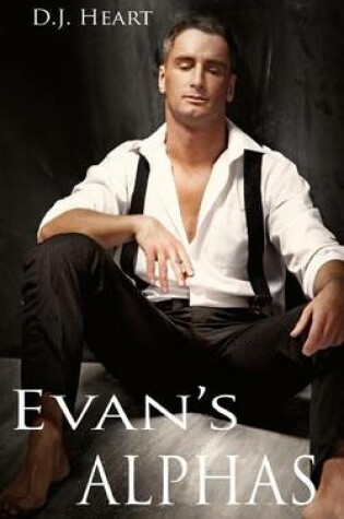 Cover of Evan's Alphas