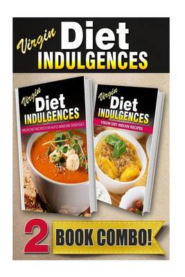 Book cover for Virgin Diet Recipes for Auto-Immune Diseases and Virgin Diet Indian Recipes