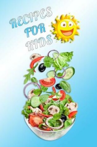 Cover of Recipes for Kids