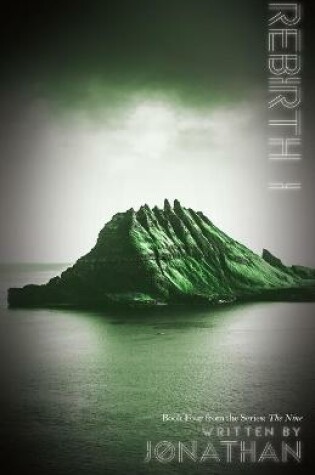 Cover of Rebirth I (The Nine Series, Book 4)