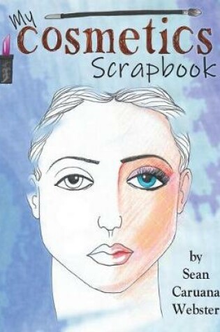 Cover of My Cosmetics Scrapbook