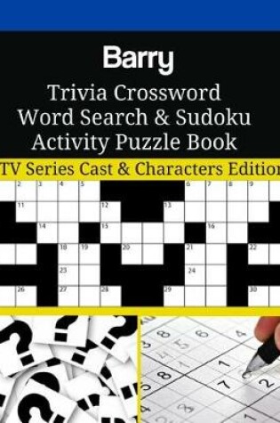 Cover of Barry Trivia Crossword Word Search & Sudoku Activity Puzzle Book