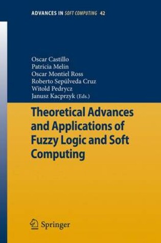 Cover of Theoretical Advances and Applications of Fuzzy Logic and Soft Computing