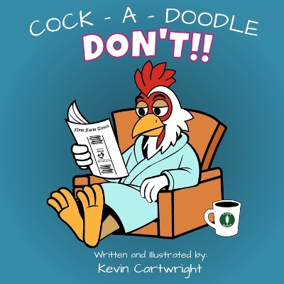 Book cover for Cock - A - Doodle - Don't!!