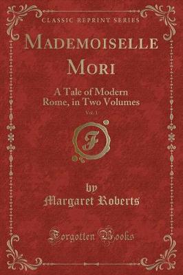 Book cover for Mademoiselle Mori, Vol. 1