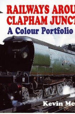 Cover of Railways Around Clapham Junction