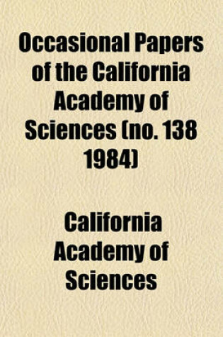 Cover of Occasional Papers of the California Academy of Sciences (No. 138 1984)