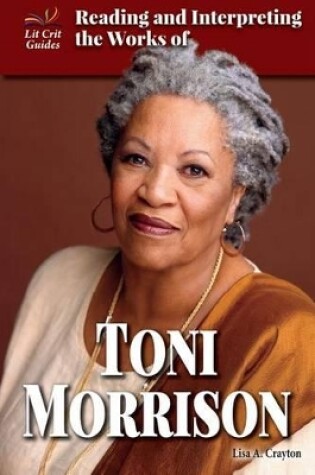 Cover of Reading and Interpreting the Works of Toni Morrison