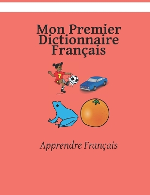 Book cover for Mon Premier Dictionnaire Français