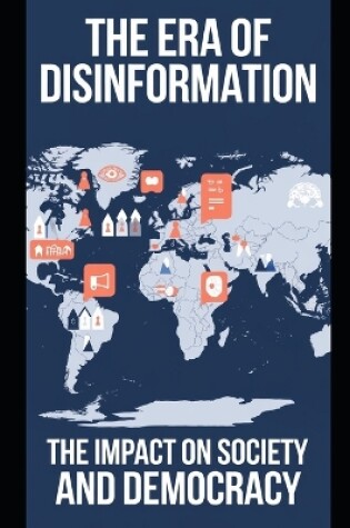 Cover of The Era of Disinformation